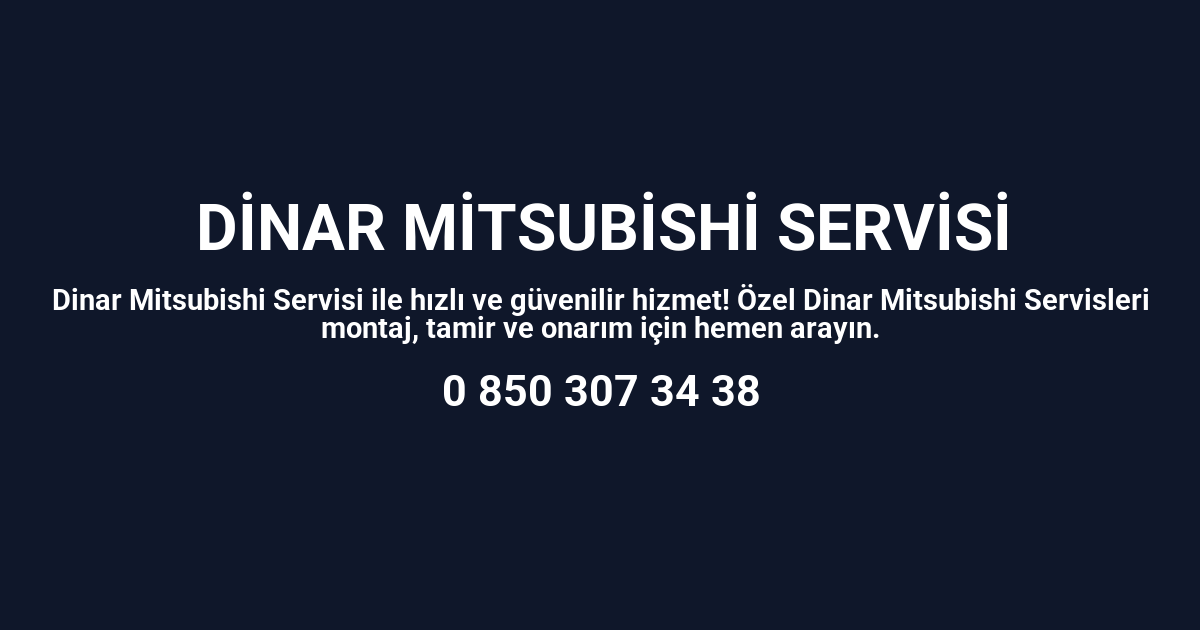 Dinar Mitsubishi Servisi